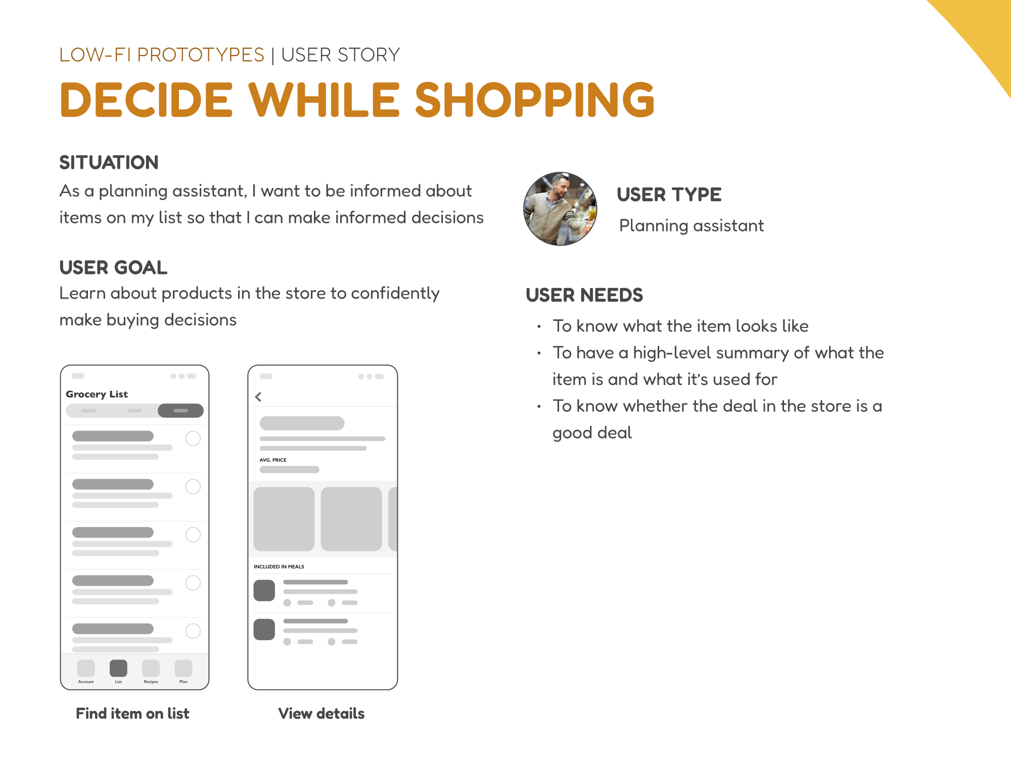 A user story for the planning assistant to decide while shopping. The situation is that the planning assistant wants to be informed about items on their list while they're in the store.